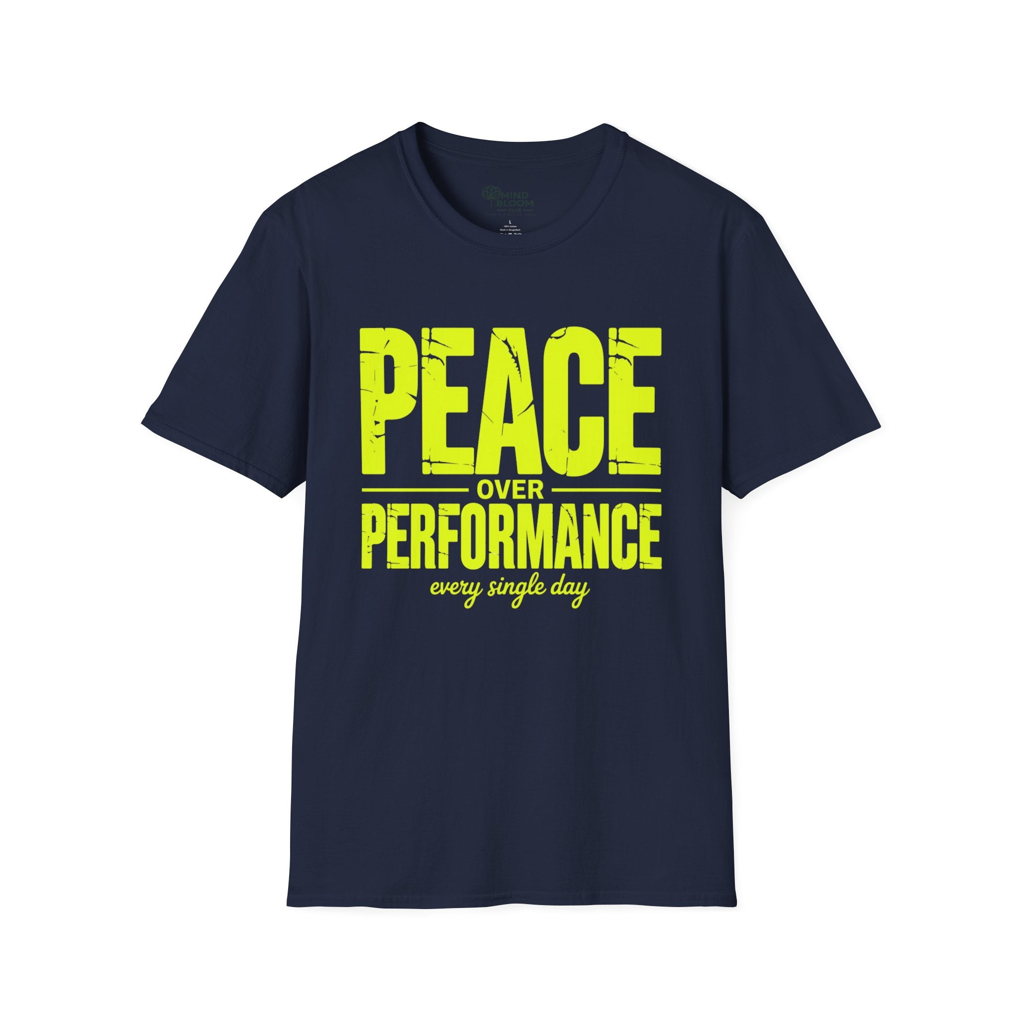 Peace over Performance T-Shirt