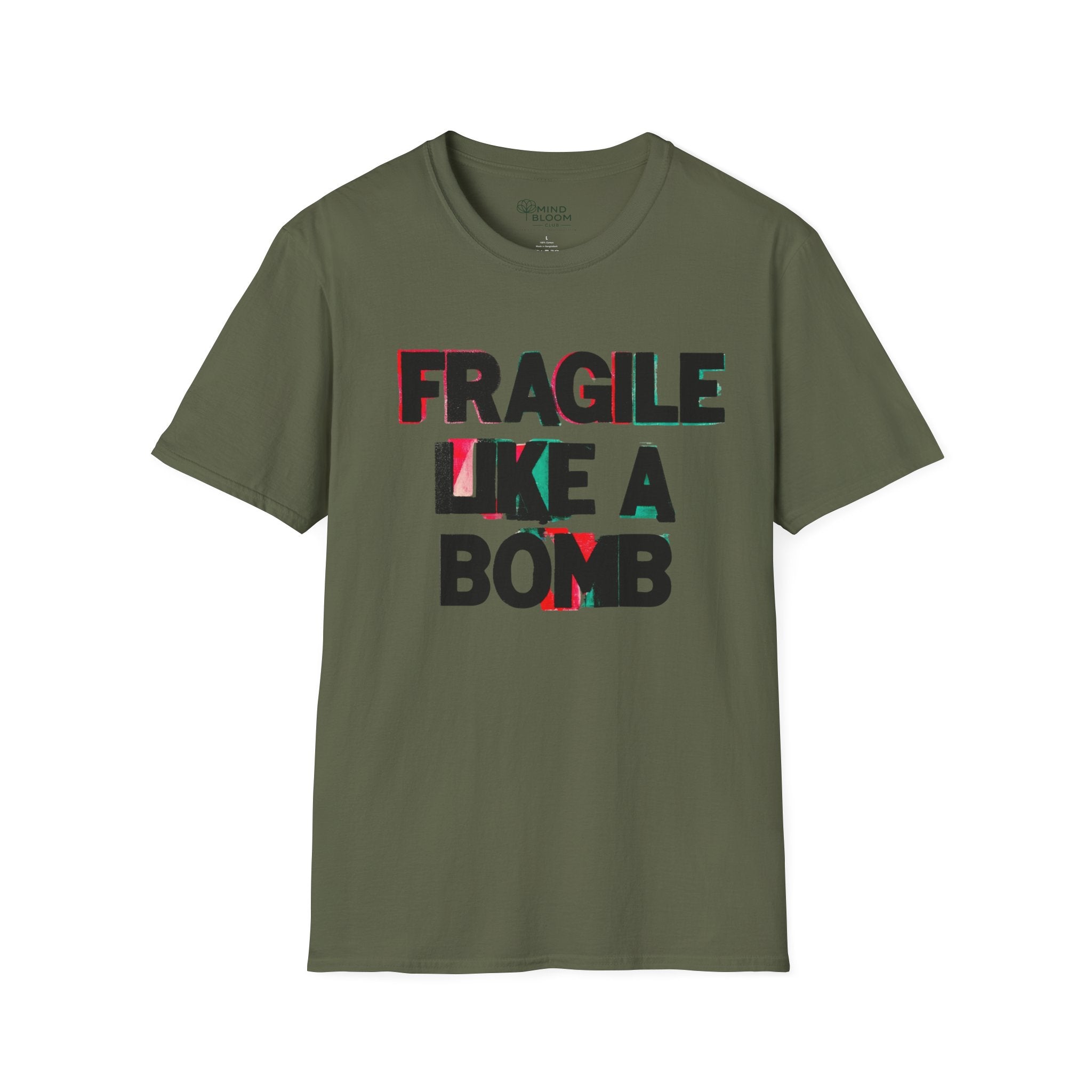 Fragile like a bomb T-Shirt