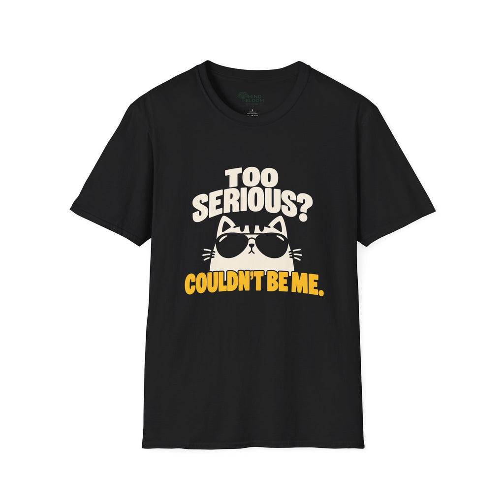 Couldn't Be Me T-Shirt