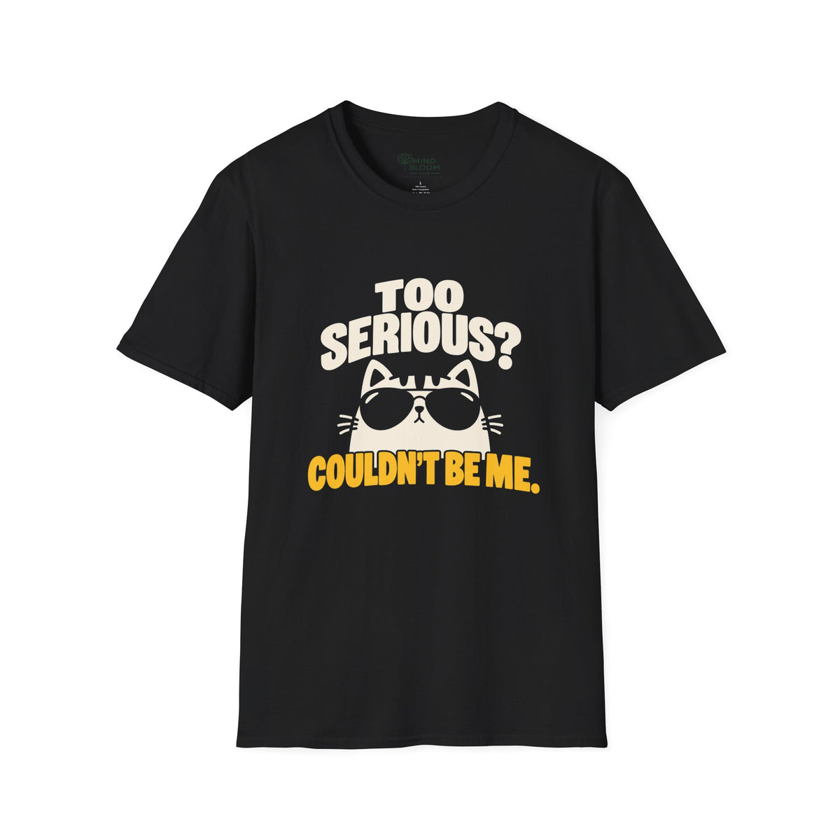 Couldn't Be Me T-Shirt