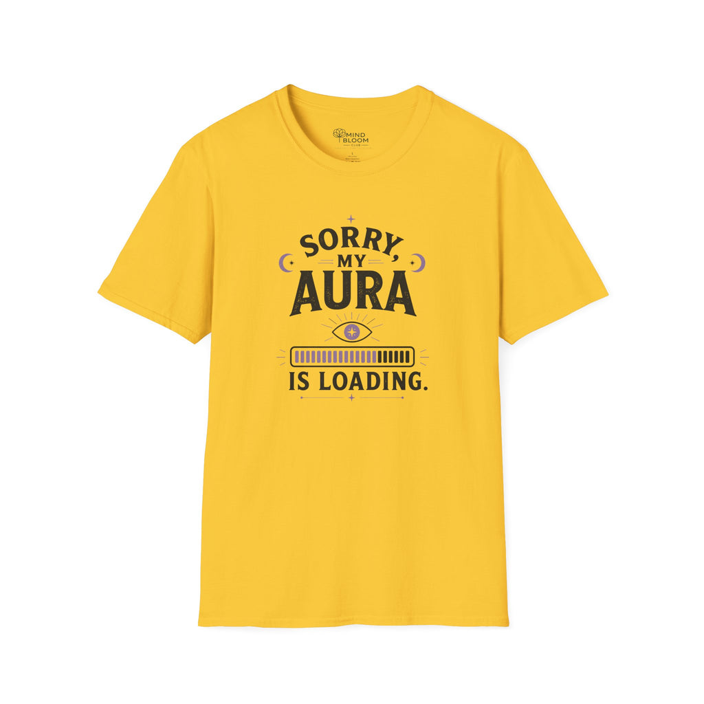 Aura Is Loading T-Shirt