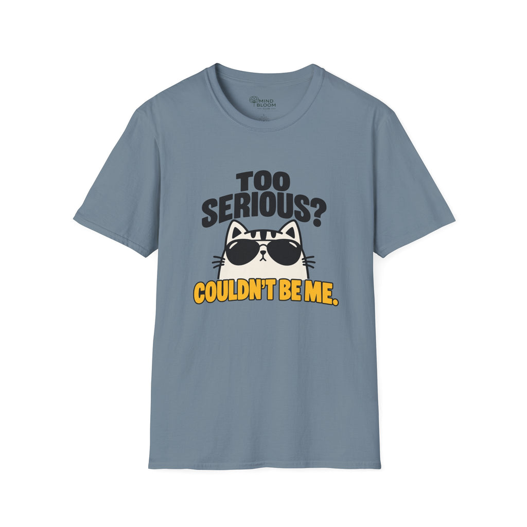 Couldn't Be Me T-Shirt