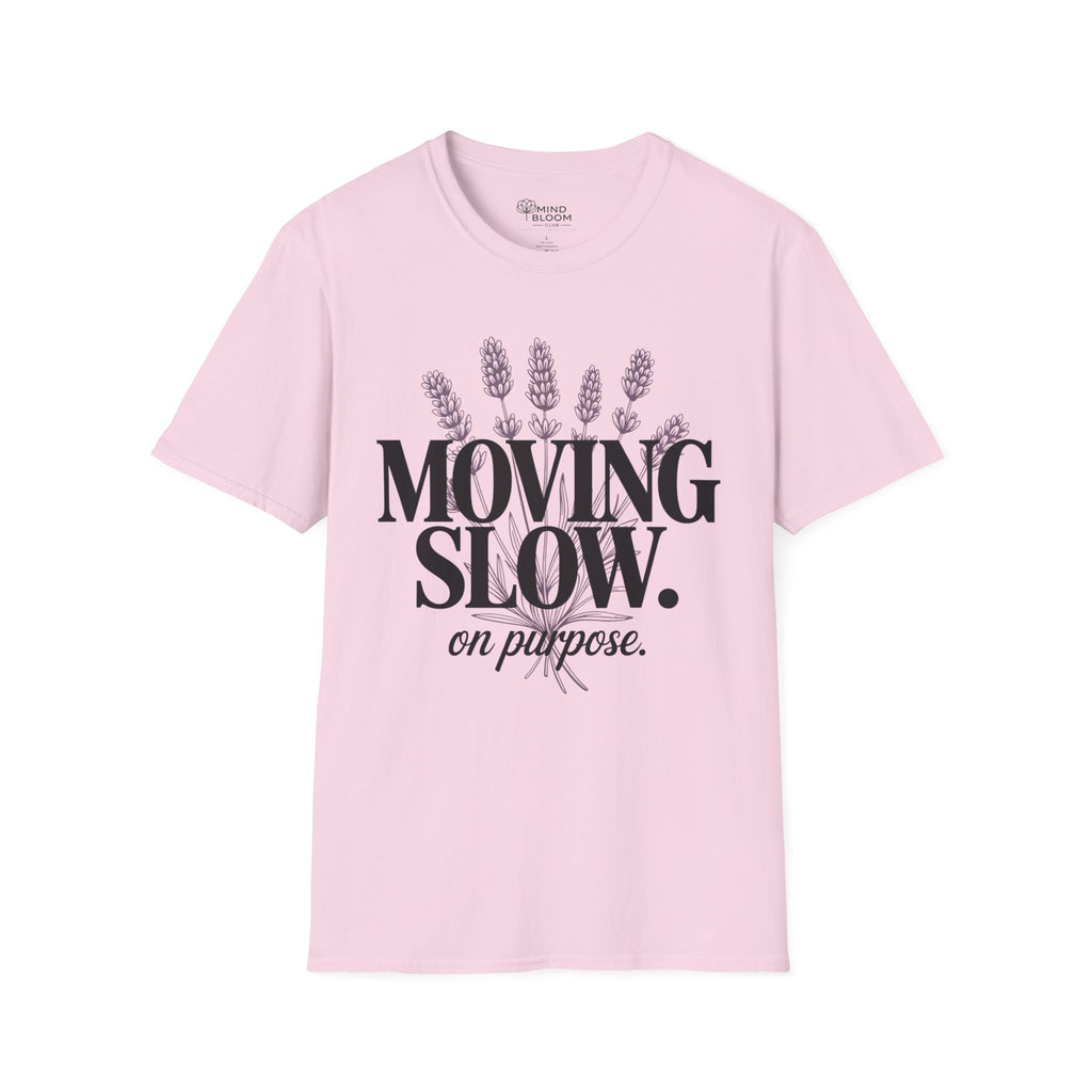 Moving Slow T-Shirt