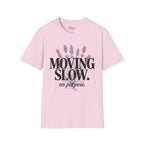 Moving Slow T-Shirt