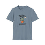 I'm a cactus T-Shirt