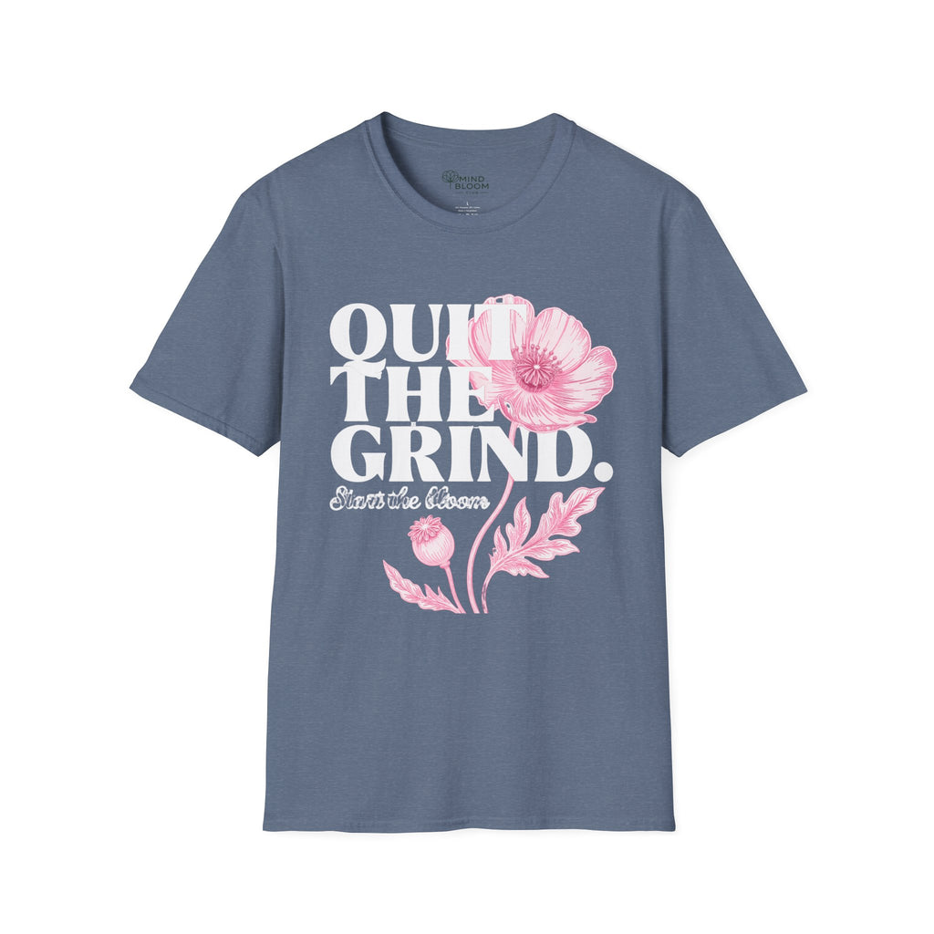 Quit the Grind T-Shirt