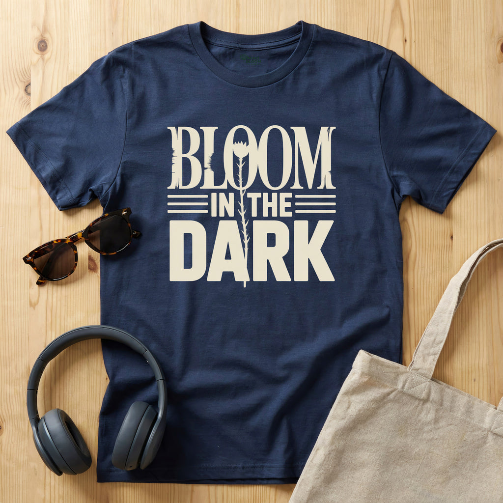 Bloom in the Dark T-Shirt