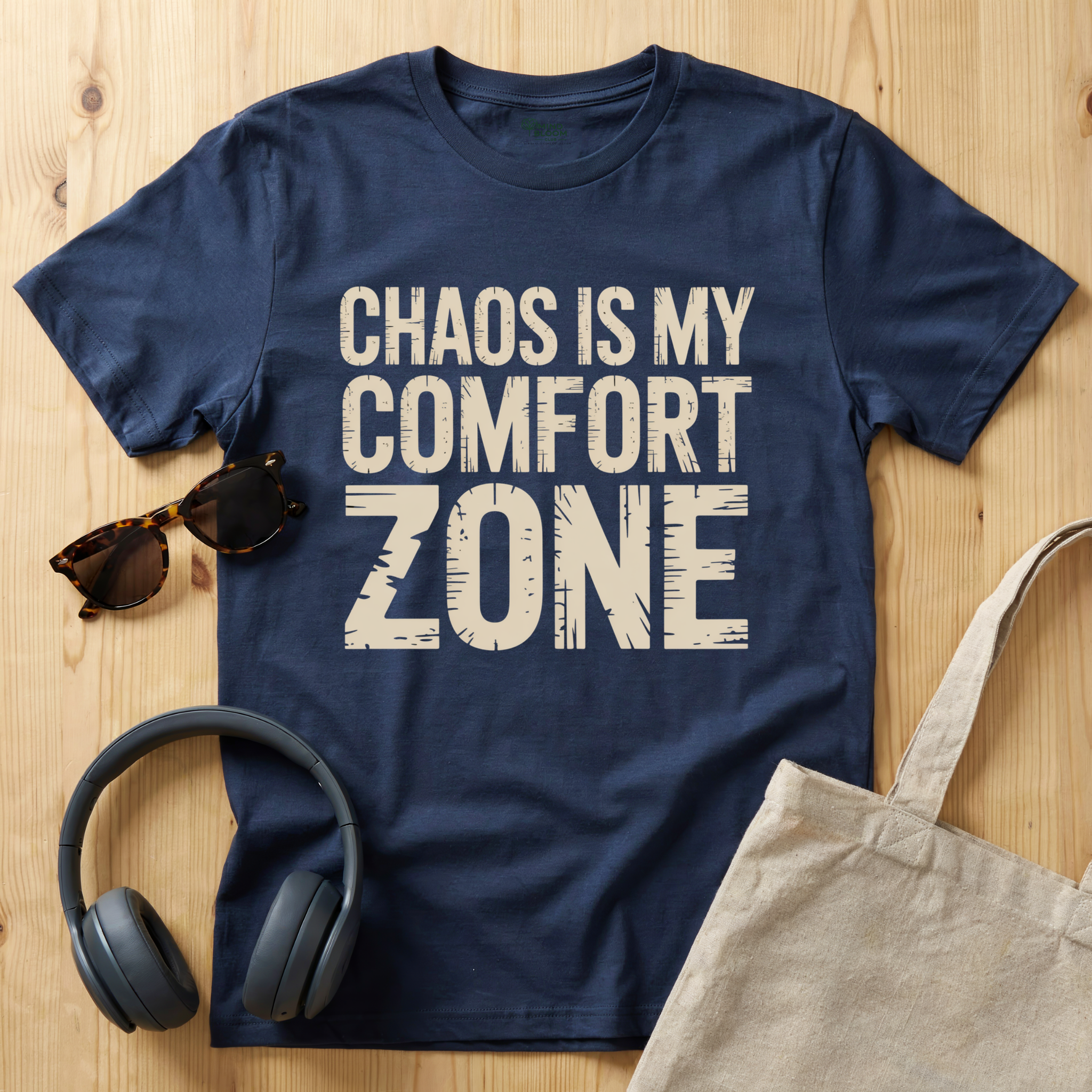 Chaos is my comfort zone T-Shirt