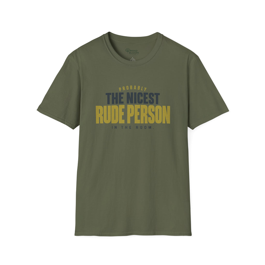 Nicest Rude Person T-Shirt