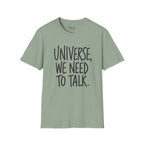 We Need To Talk T-Shirt