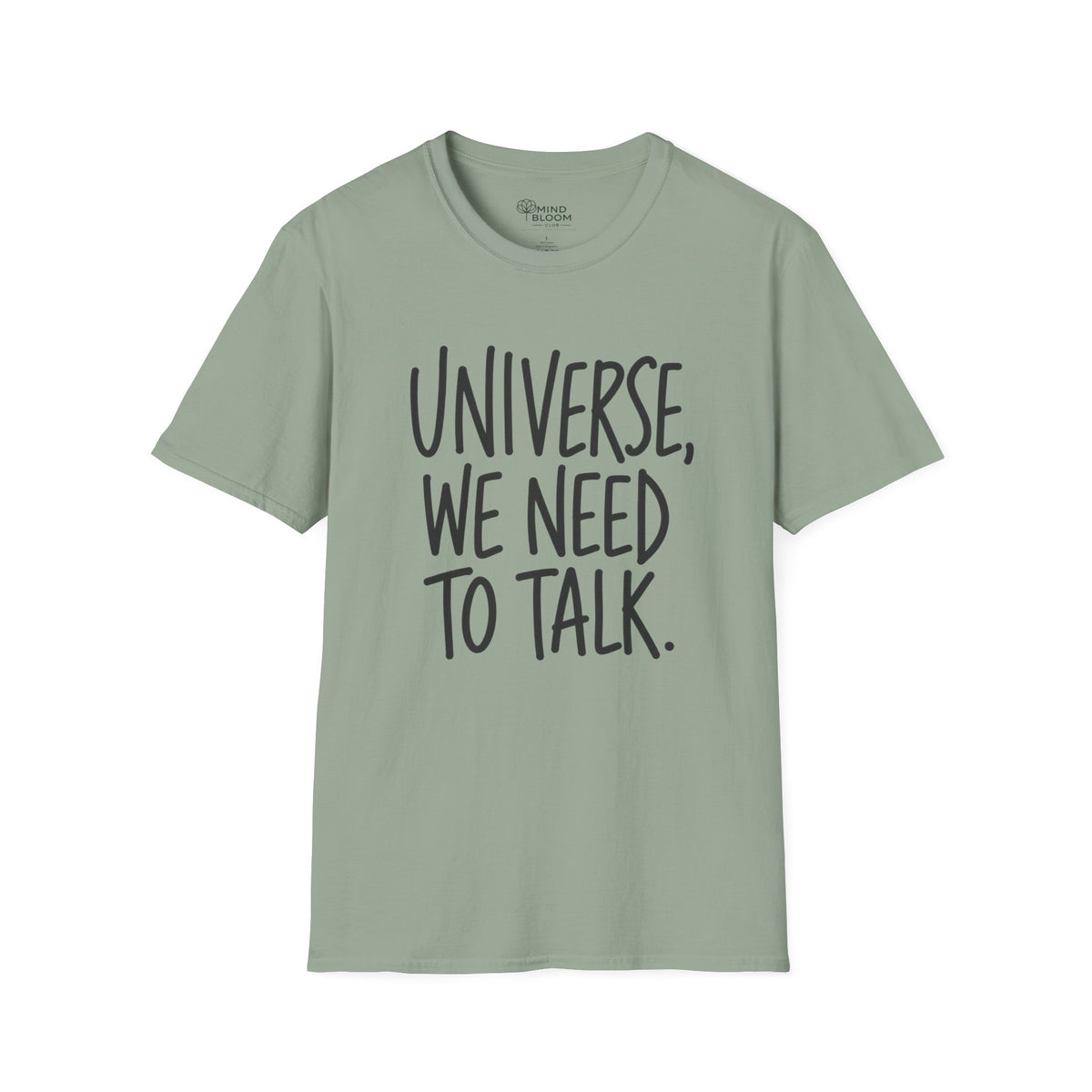 We Need To Talk T-Shirt