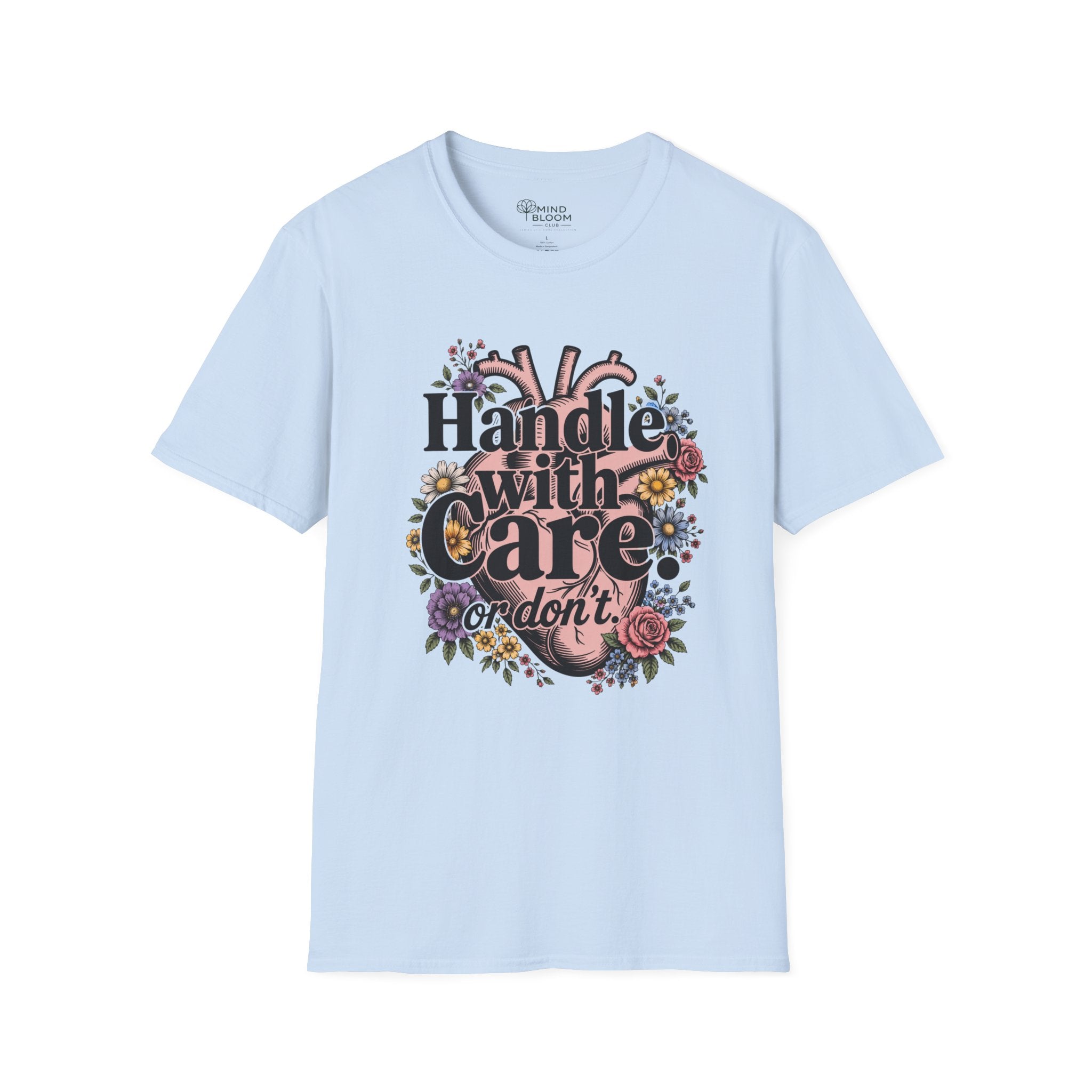 Handle with care T-Shirt