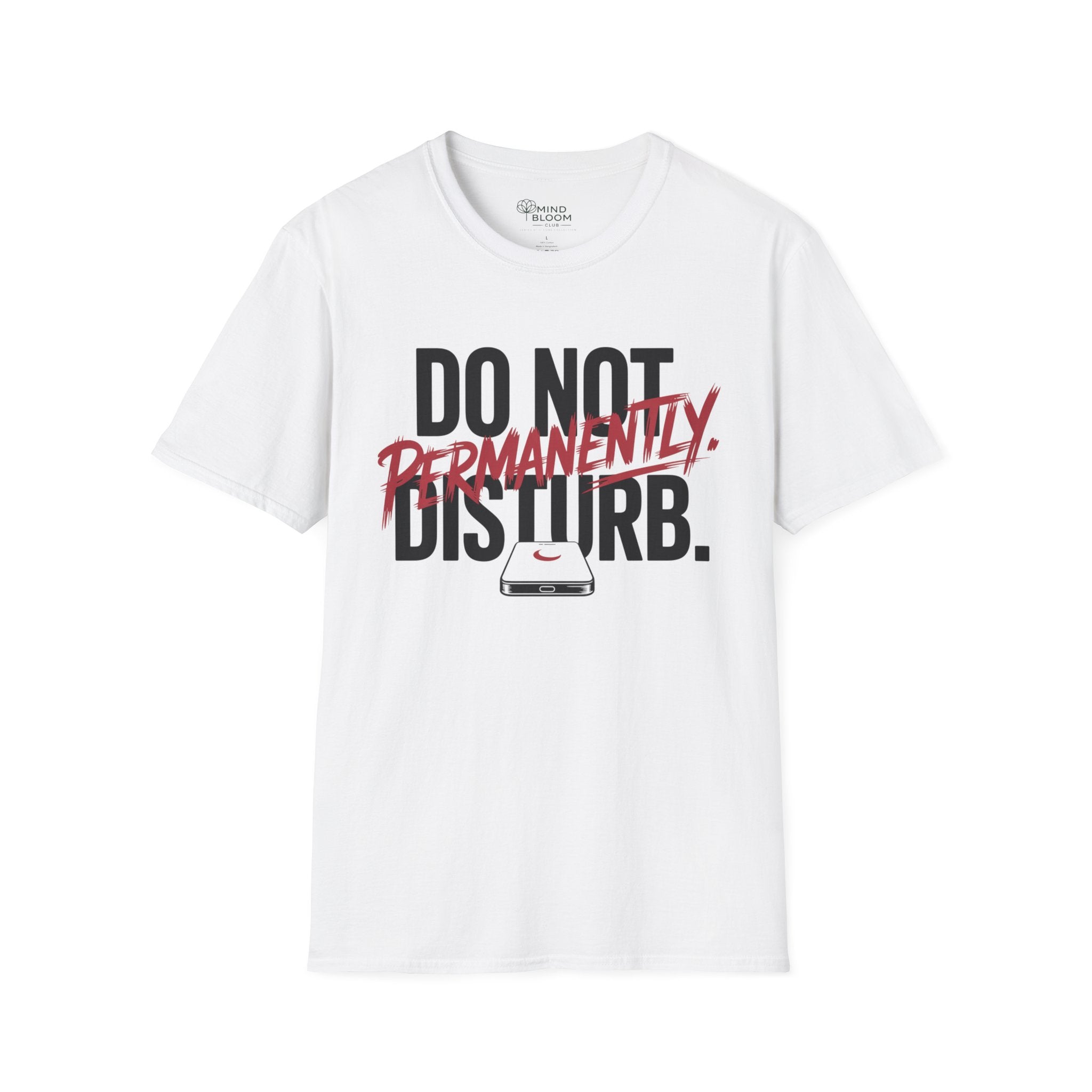 Do not disturb. Permanently T-Shirt