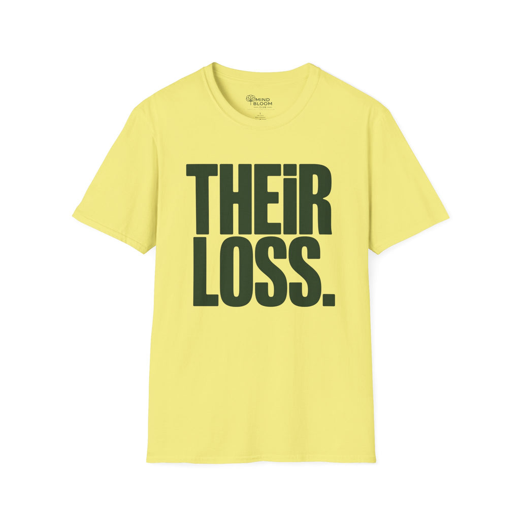 Their loss T-Shirt
