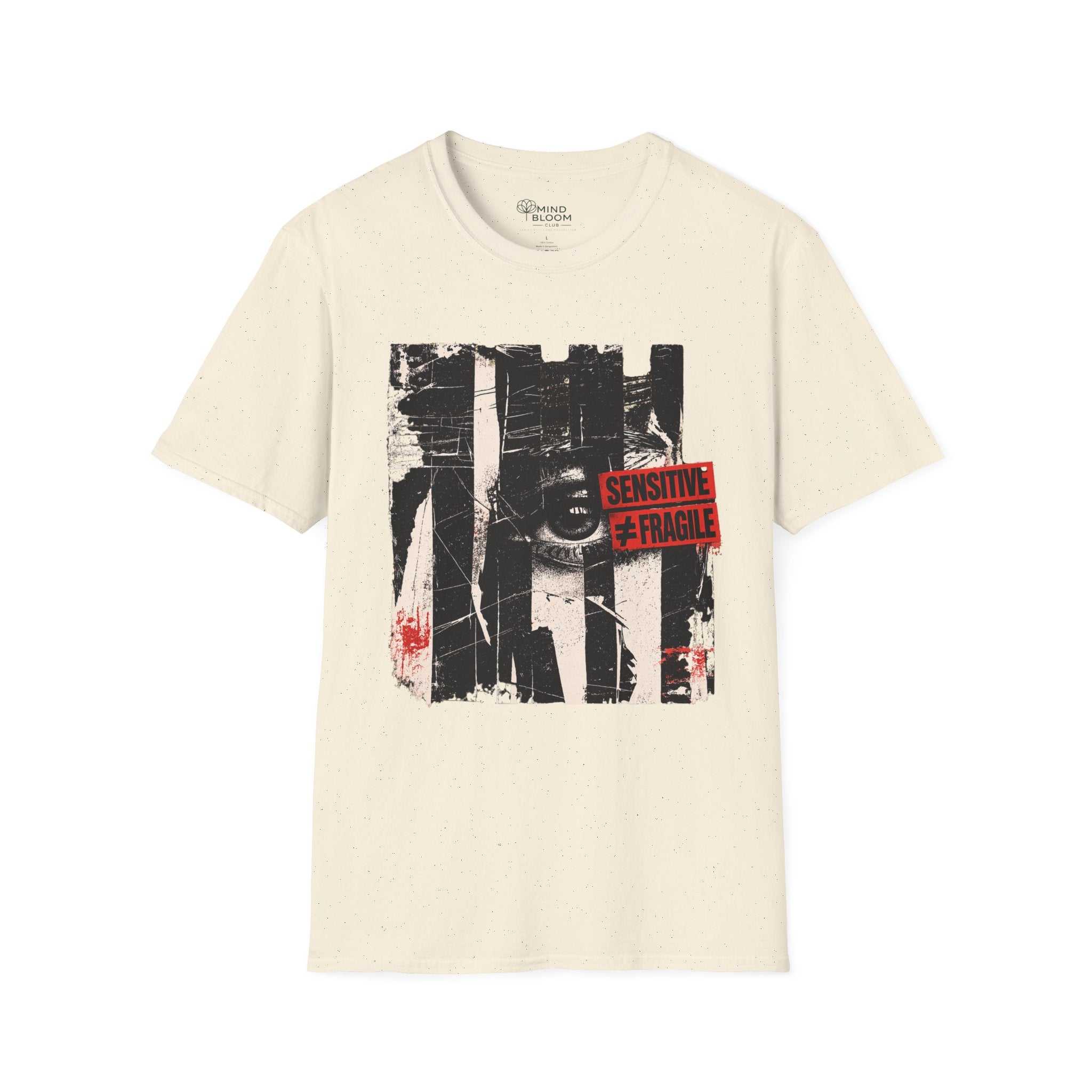 Sensitive ≠ Fragile T-Shirt