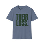 Their loss T-Shirt