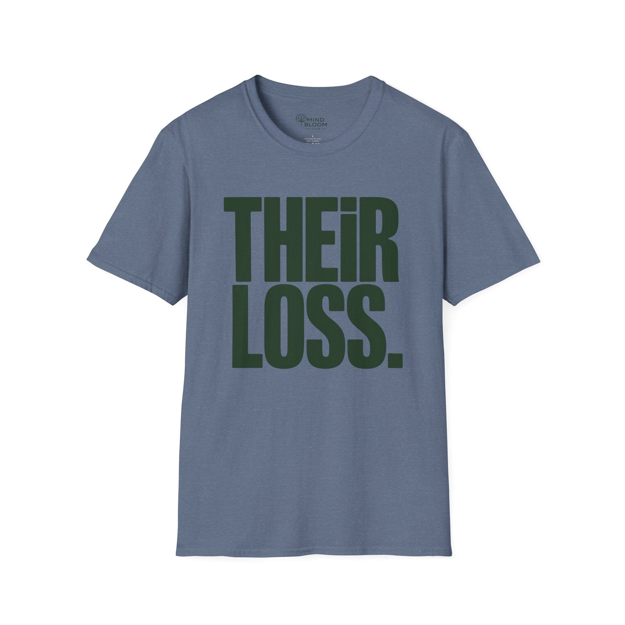 Their loss T-Shirt