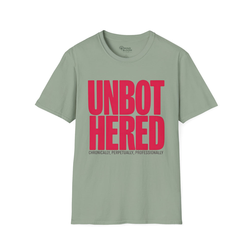 Unbothered T-Shirt