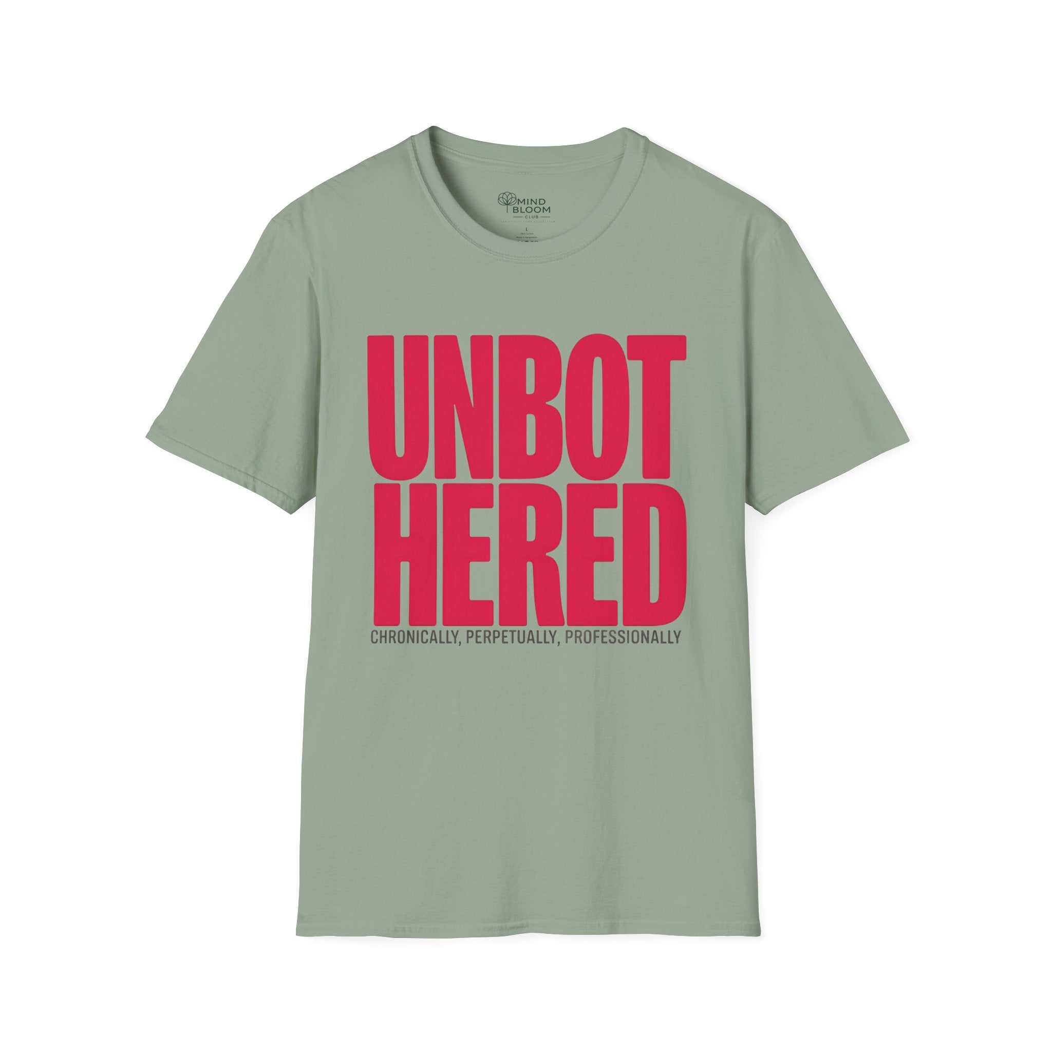 Unbothered T-Shirt