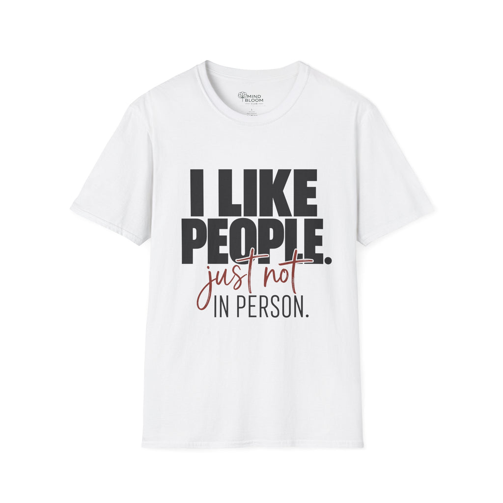 Not In Person T-Shirt