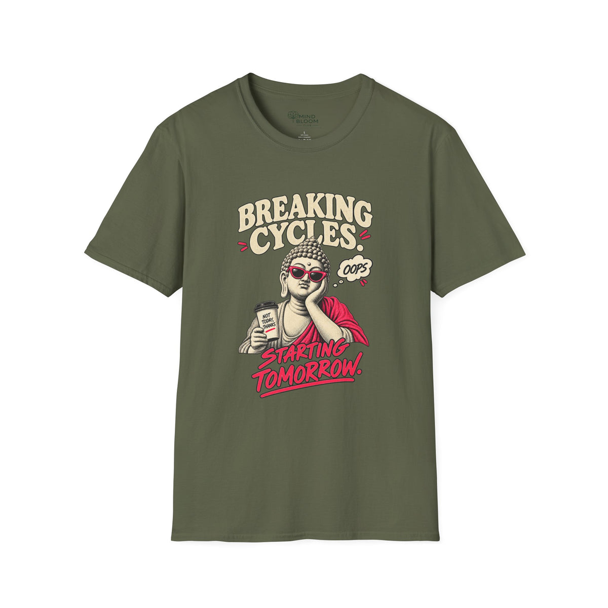 Breaking Cycles Buddha T-Shirt