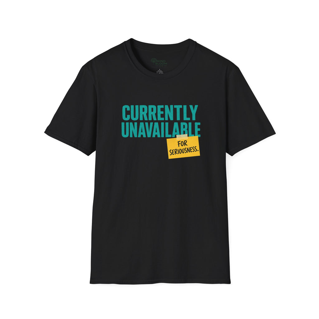 Currently Unavailable T-Shirt