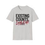 Existing counts. Look it up T-Shirt