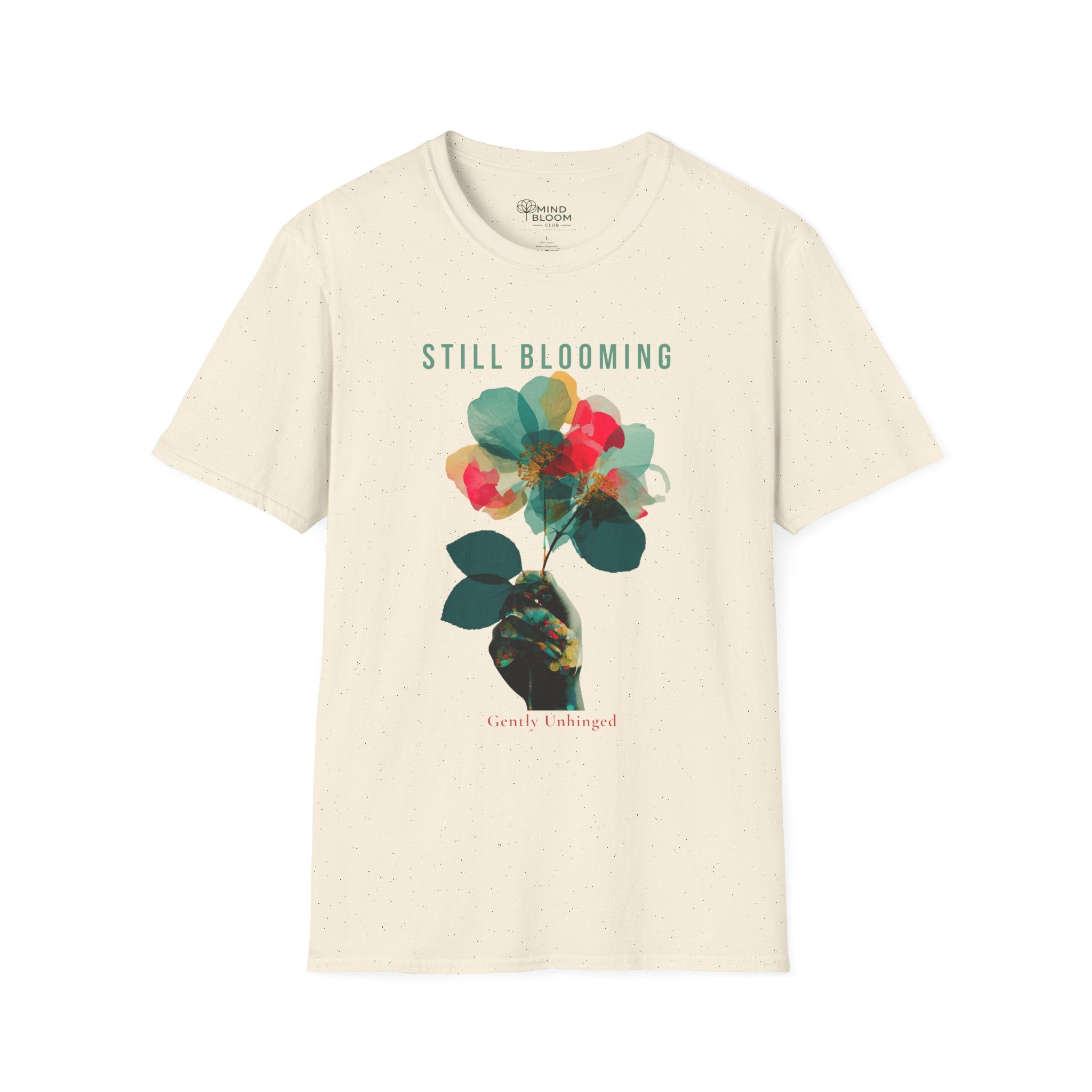 Still Blooming T-Shirt