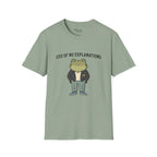 CEO of no explanations Frog T-Shirt