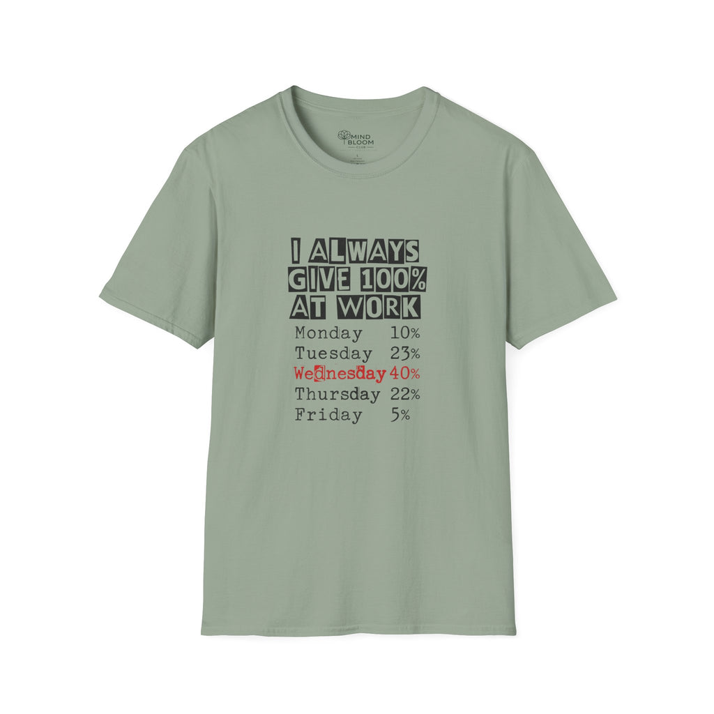 100% at Work T-Shirt