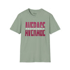 Profoundly Average T-Shirt