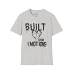 Built from emotions T-Shirt
