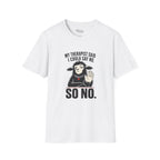 Said I Could Say No T-Shirt