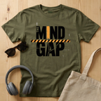 Mind the Gap T-Shirt