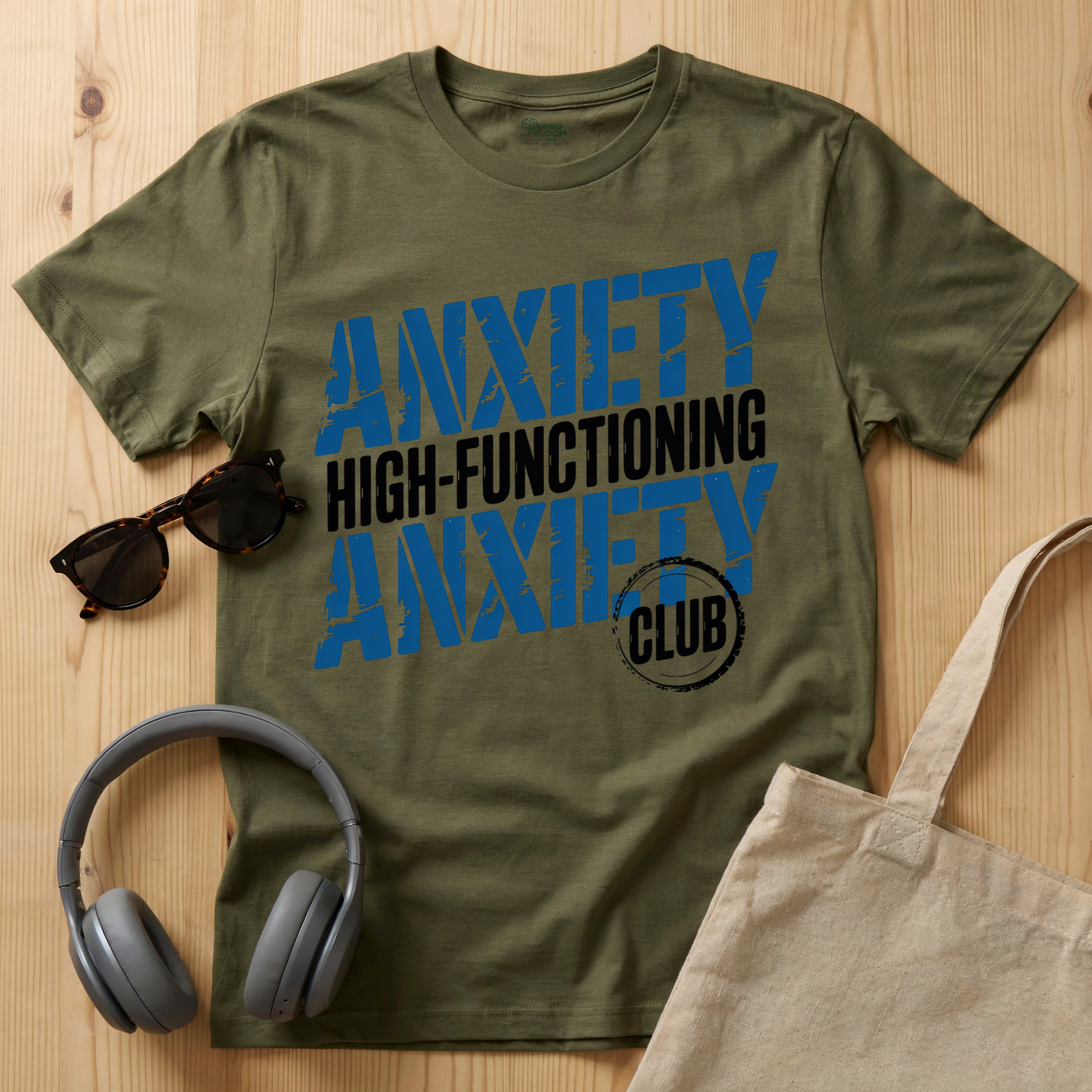 Anxiety High-Functioning T-Shirt