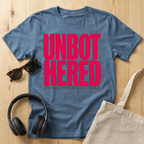 Unbothered  T-Shirt