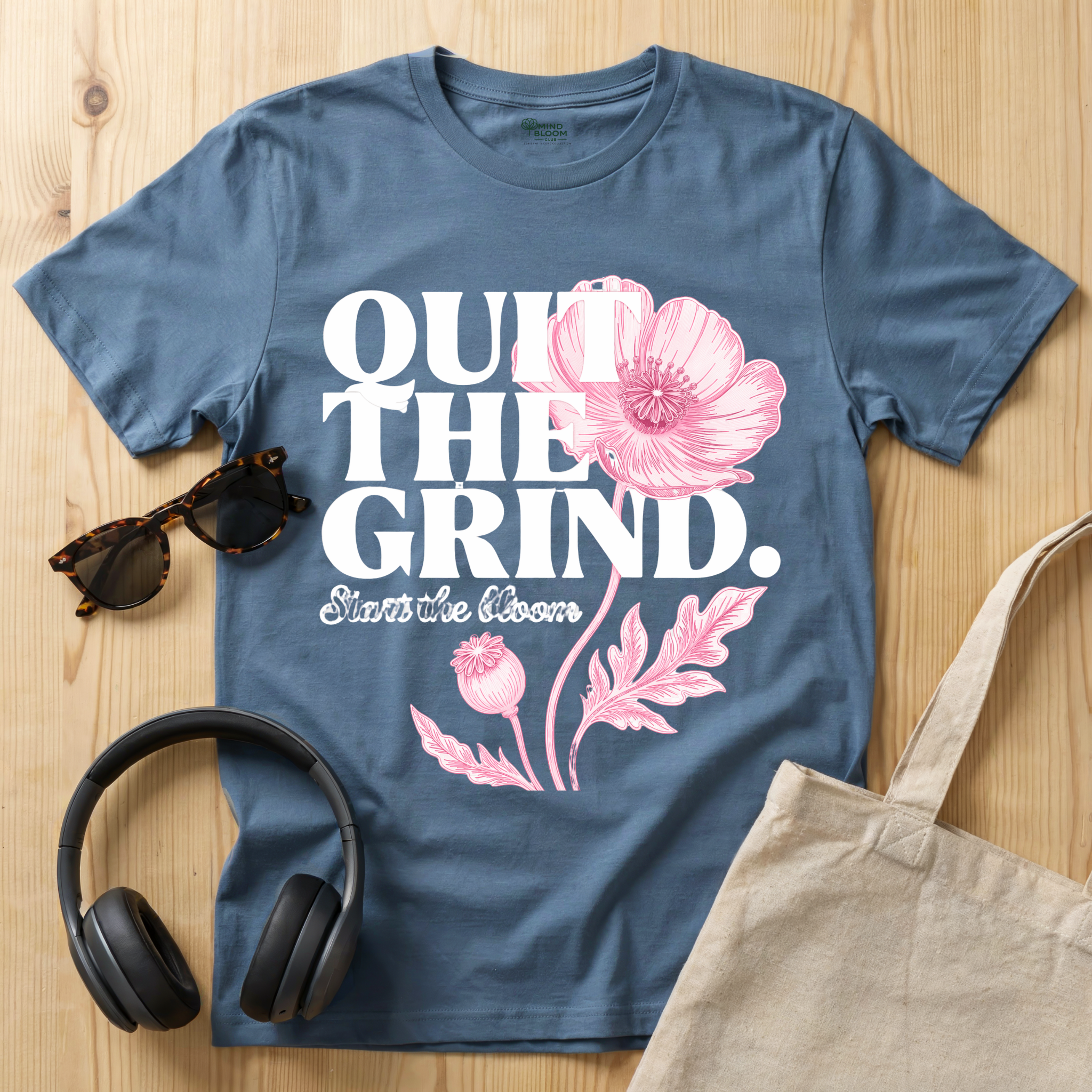 Quit the Grind T-Shirt