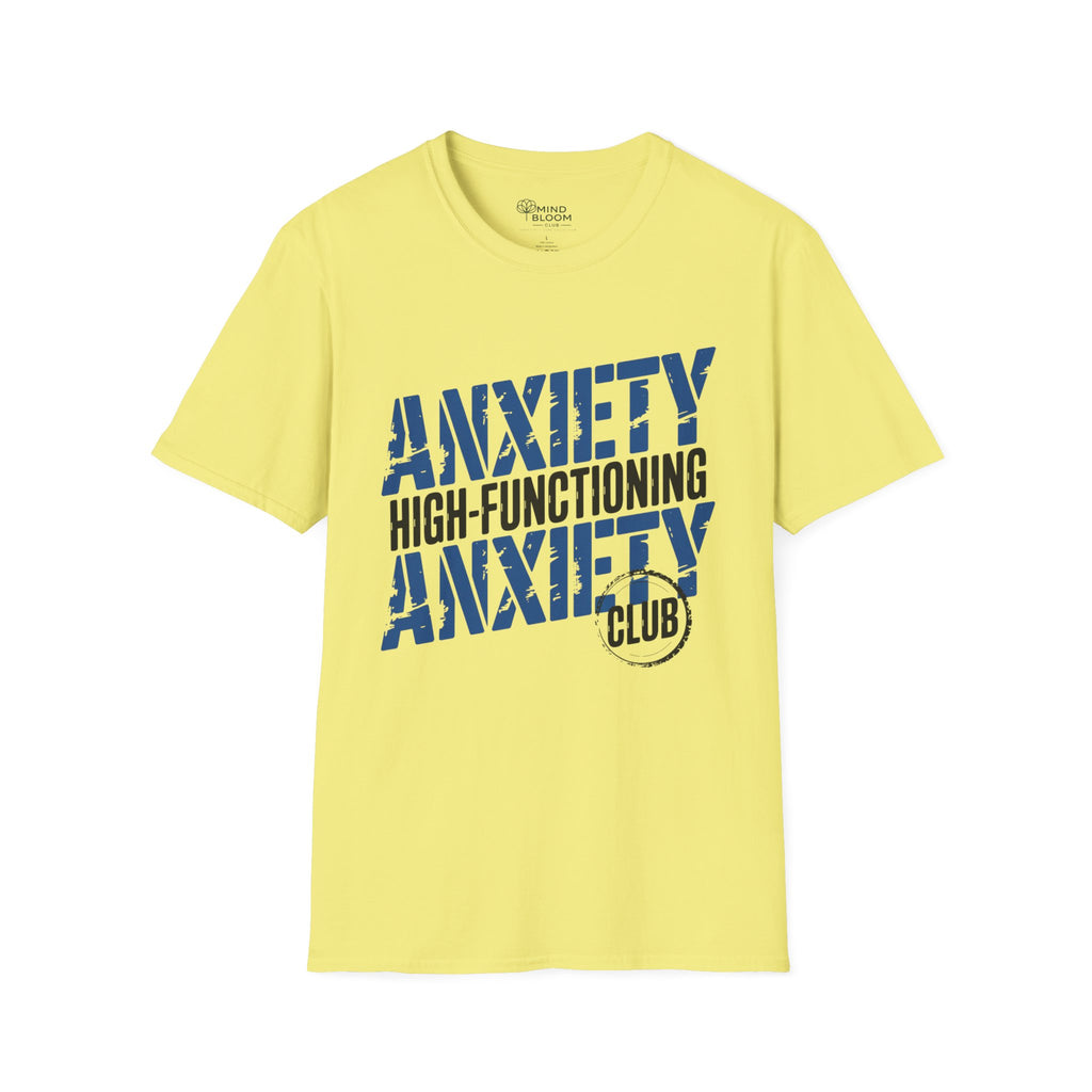 Anxiety High-Functioning T-Shirt