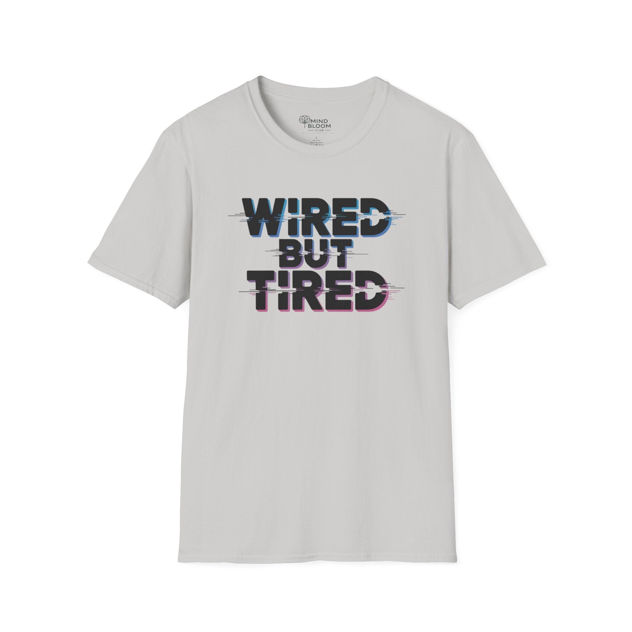 Wired but Tired T-Shirt