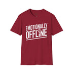 Emotionally Offline T-Shirt