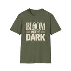 Bloom in the Dark T-Shirt