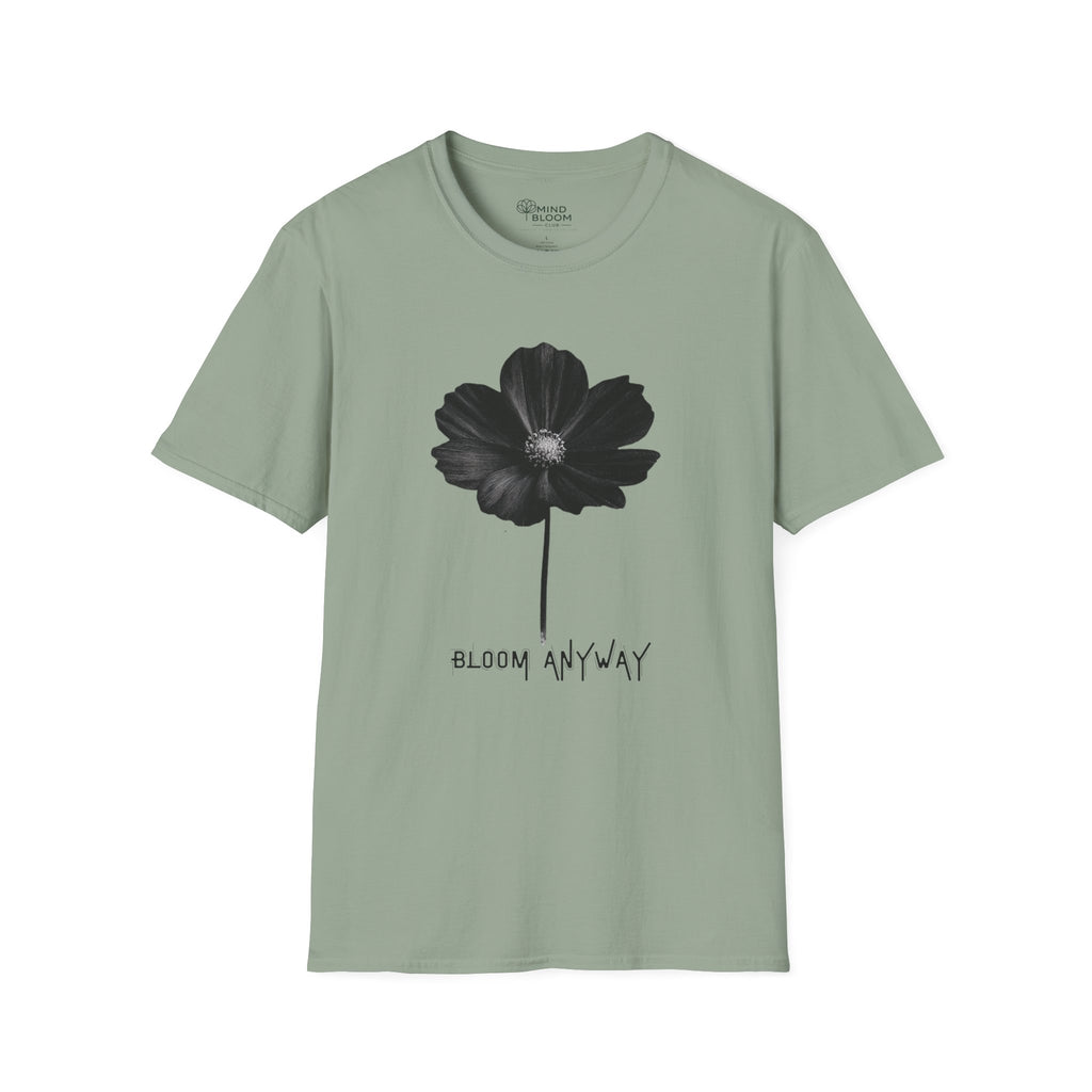 Bloom Anyway T-Shirt