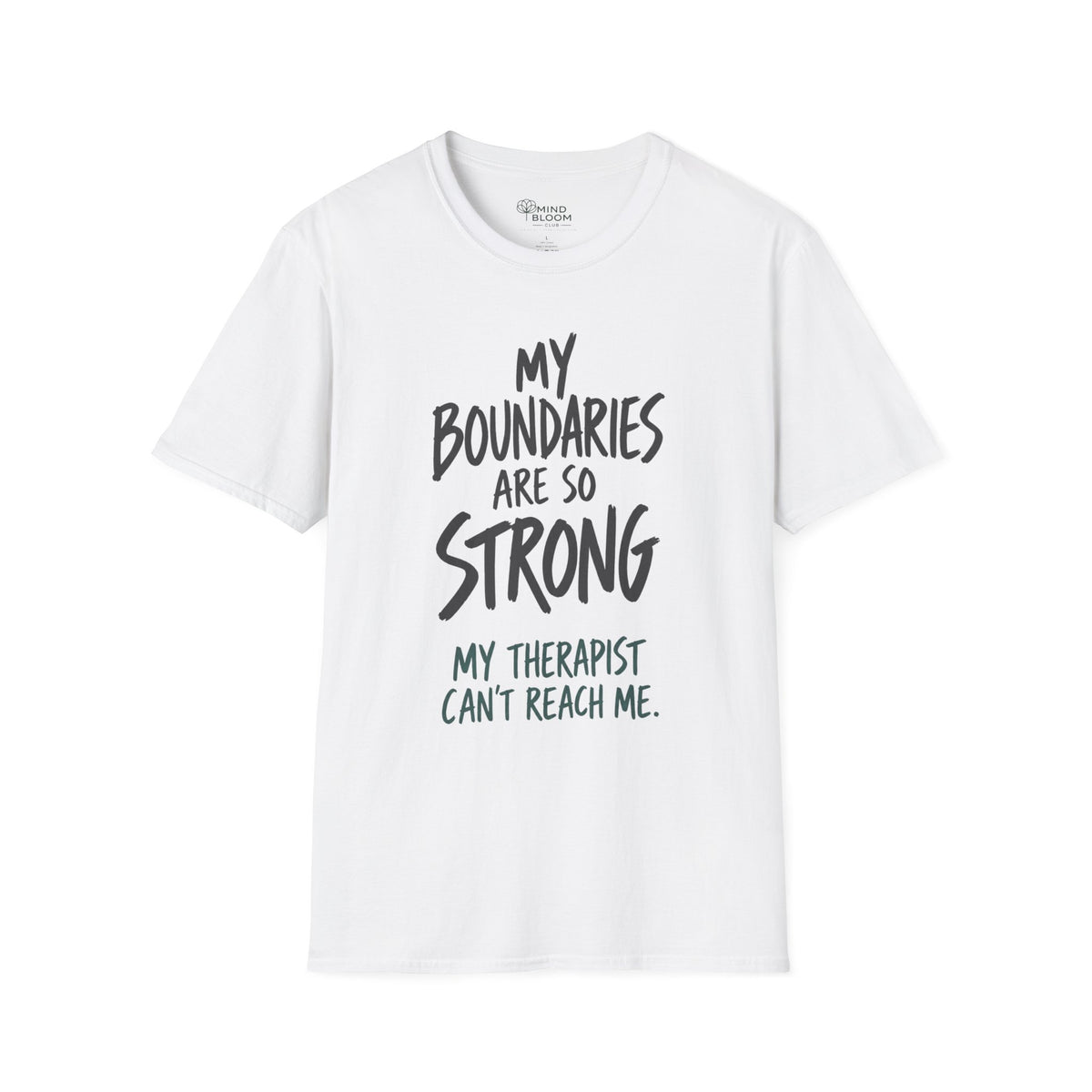 Strong Boundaries T-Shirt