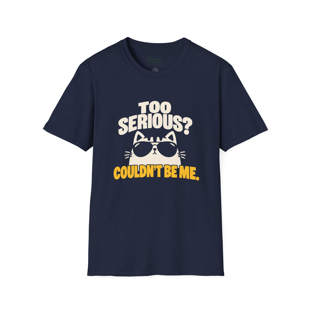 Couldn't Be Me T-Shirt