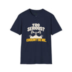 Couldn't Be Me T-Shirt