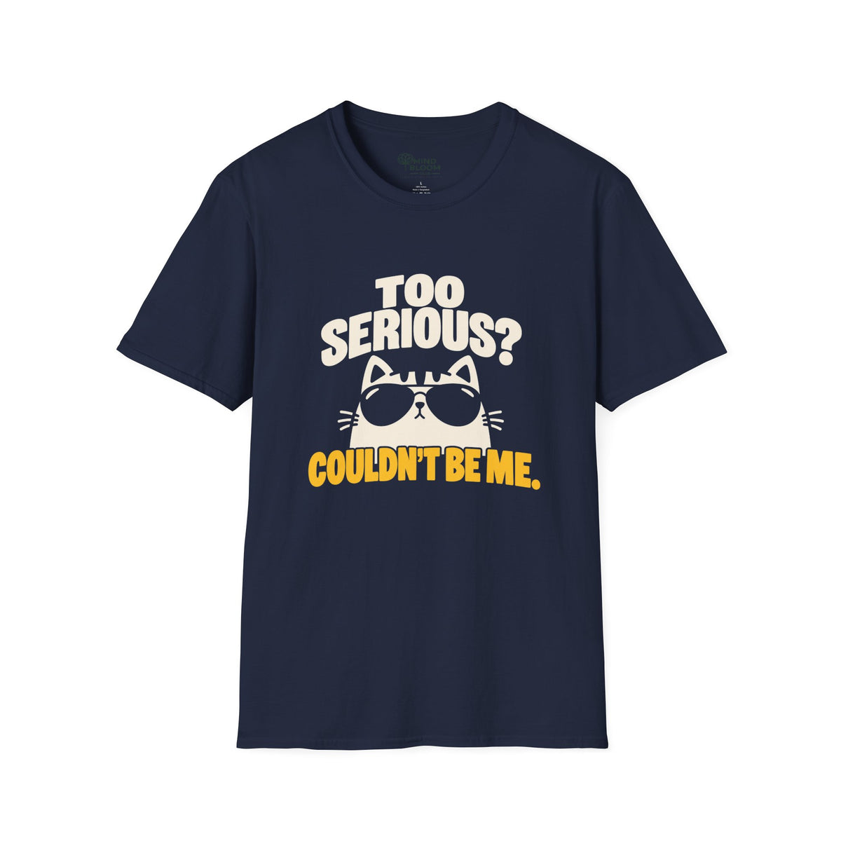 Couldn't Be Me T-Shirt