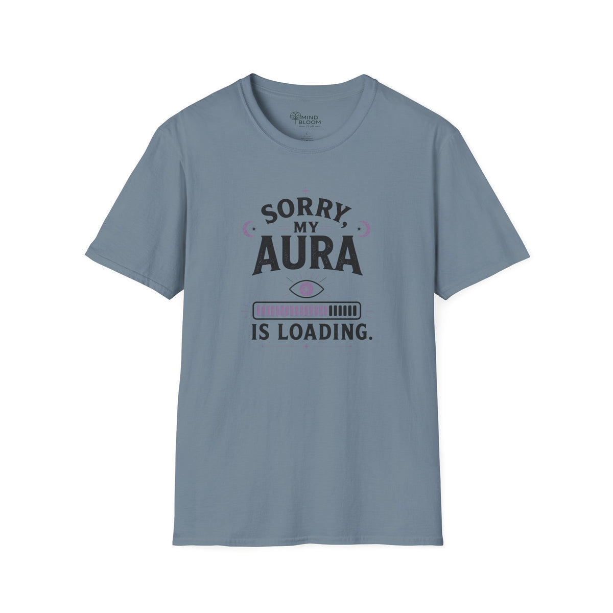 Aura Is Loading T-Shirt
