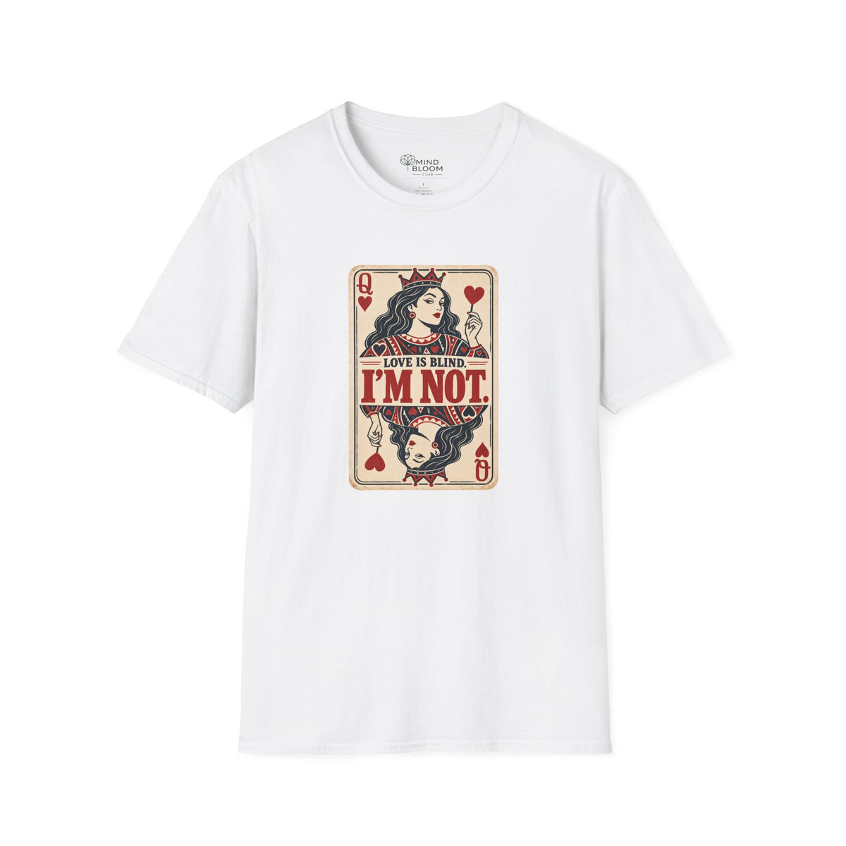 I'm Not Blind T-Shirt