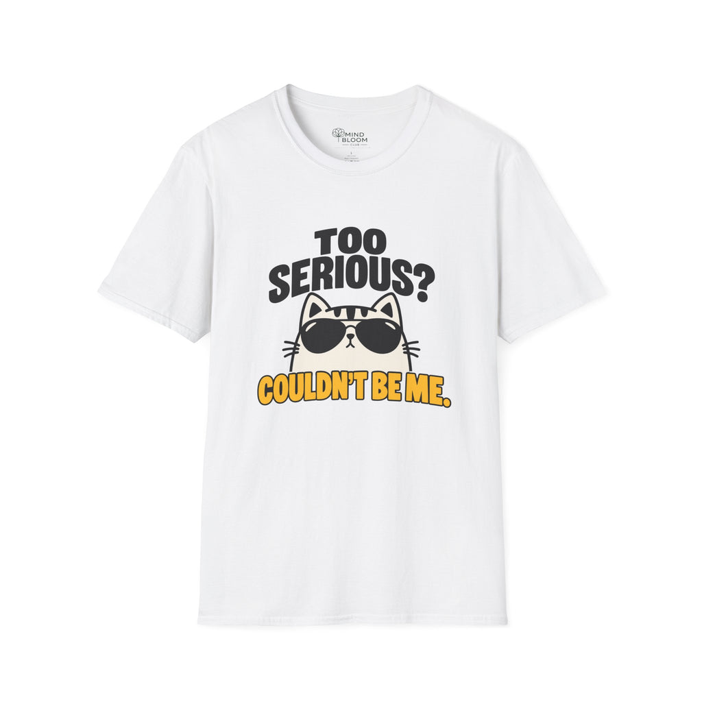 Couldn't Be Me T-Shirt