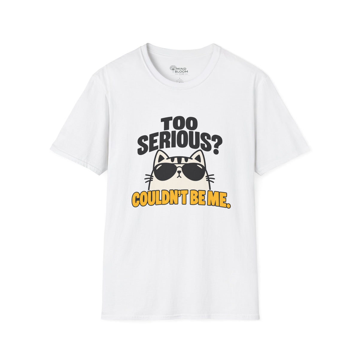 Couldn't Be Me T-Shirt